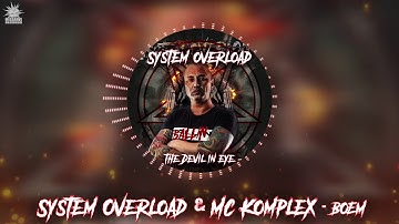 System Overload FT. MC Komplex - Boem (The Freaky Bastard Remix)