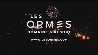 Les Ormes Domaine et Resort - Publicité 0:20