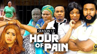 HOUR OF PAIN (SEASON 12)TRENDING NOLLYWOOD MOVIE-2023 LATEST NIGERIAN NOLLYWOOD MOVIE