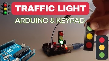 Traffic Light Using a Membrane Keypad and Arduino