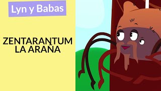 Lyn y Babas: Zentarantum la araña | características de las arañas para niños