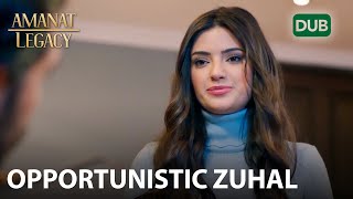 Zuhal seizes the opportunity | Amanat (Legacy) - Episode 99 | Urdu Dubbed