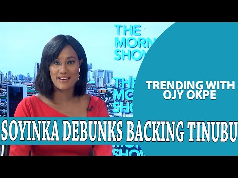 Wole Soyinka Debunks Backing Tinubu- Trending W/ Ojy Okpe