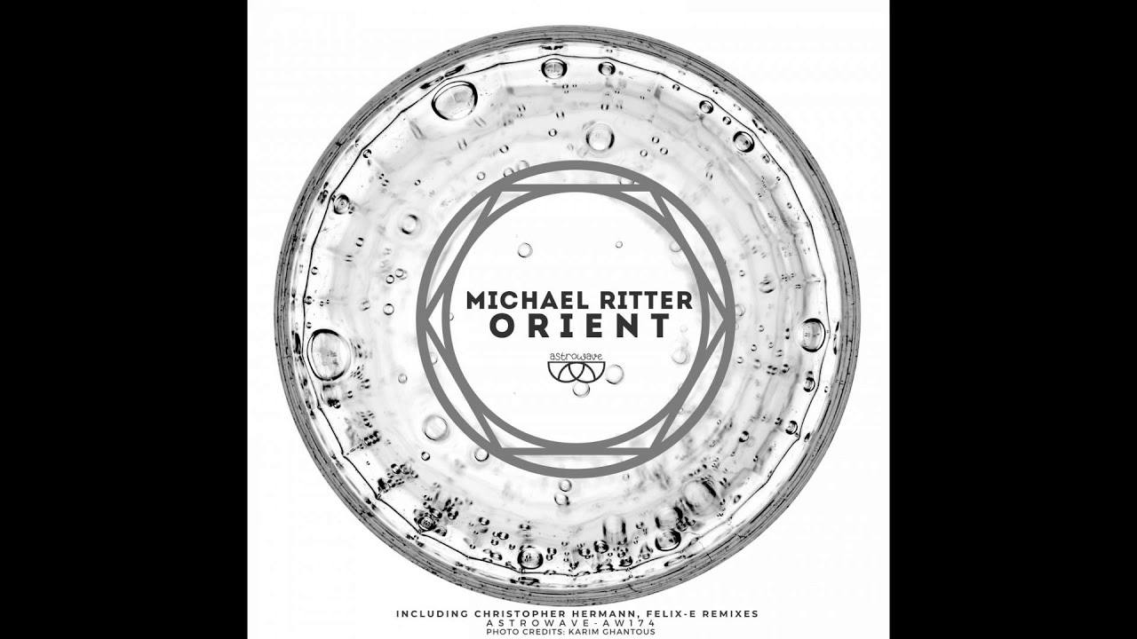 Download Michael Ritter - Orient (Original Mix)