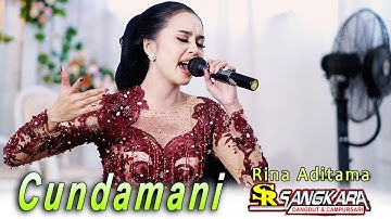 CUNDAMANI // RINA ADITAMA // SANGKARA MUSIC PACITAN // KENDEDES AUDIO ( COVER )