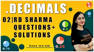 Decimals (Part-2) | RD Sharma Questions & Solutions | Class 6 Maths | Sana Khan | V Mathematicians