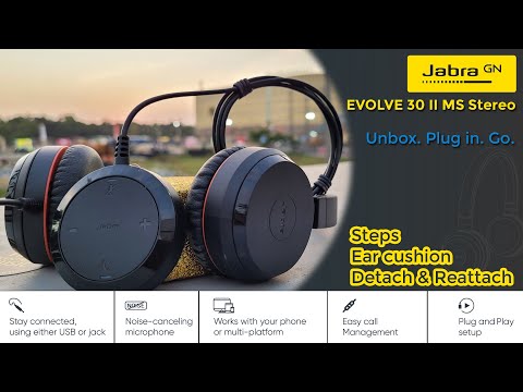 Jabra Evolve 30 II MS Stereo Headphone | Unboxing & Review  | How to exchange ear cushion Evolve 75