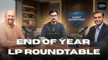 LP Roundtable 2025/26 with Matt Curtolo & Anurag Chandra