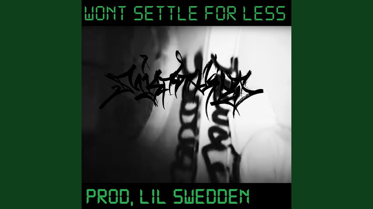 Watch WONT SETTLE FOR LESS on YouTube Watch WONT SETTLE FOR LESS on YouTube