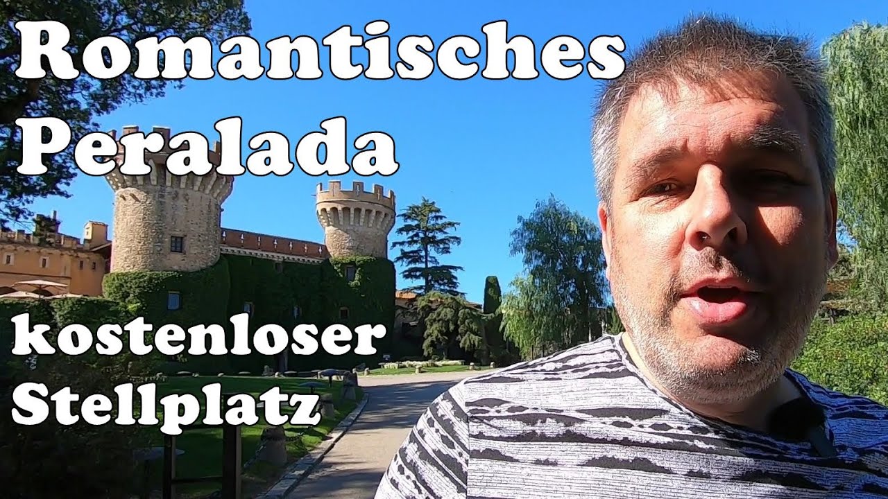 Herbsttour #09 Costa Brava - Peralada Wohnmobilstellplatz bei Figueres - Tolle Altstadt.