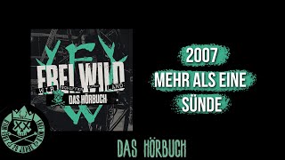 Frei.Wild | Das Hörbuch | 2007 - Mehr als eine Sünde