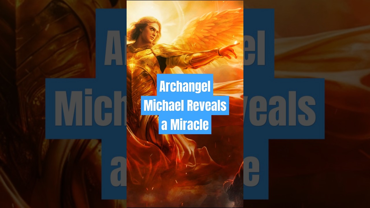 Archangel Michael Reveals a Miracle | God Message Today |  #godmessage #bible