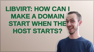 libvirt: how can I make a domain start when the host starts?