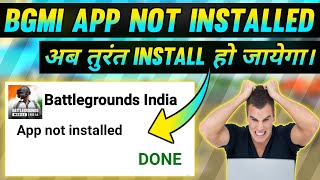 How To Solve Battleground Mobile India App Not Installed Problem How To Fix Bgmi App Not Installed