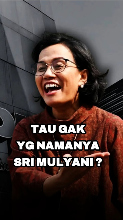 namanya Sri mulyani