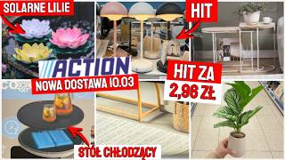 Action Nowości 10.03Podkoszarka, Lilie Solarne 13 Zł Stół Chłodzący 30Zł Dywan 37Zł Przegląd Półek