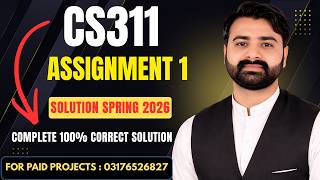 Famous CS311 Assignment 1 Solution Spring 2026 | CS311 Assignment 1 Solution 2026 By VUBWN Net Worth