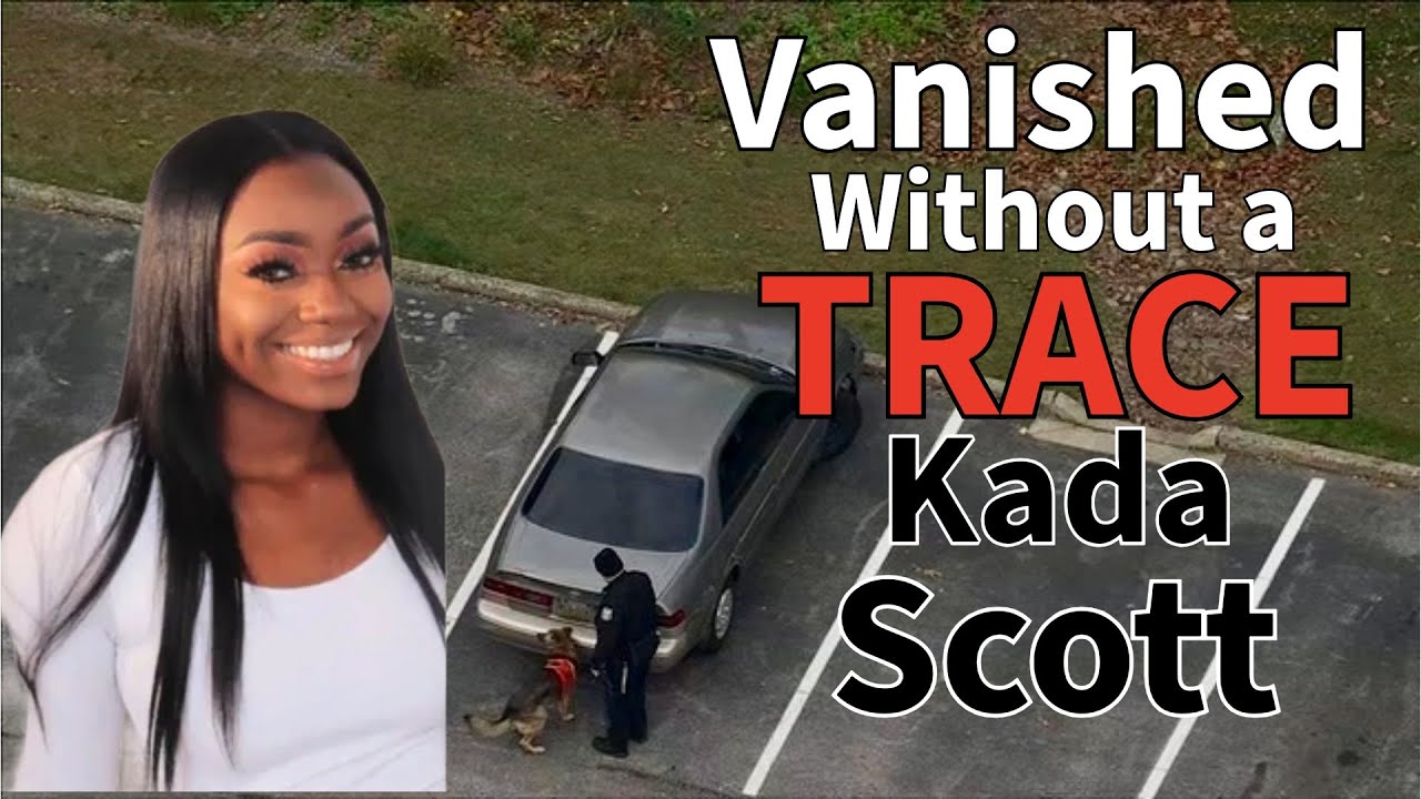 From Harassment to Disappearance: The Kada Scott Case - YouTube
