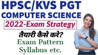 How to prepare for HPSC/KVS PGT Computer Science vacancy(2022) | Exam pattern, Syllabus & strategy
