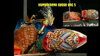 Kumbakarna Gugur Bag.3 Tamat//Dalang Alm.Asep Sunandar Sunarya