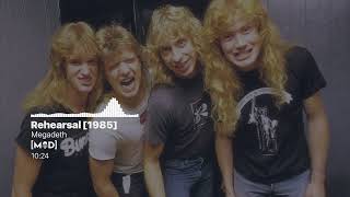 Megadeth - Rehearsal [1985]