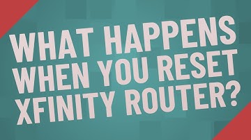 What happens when you reset Xfinity router?