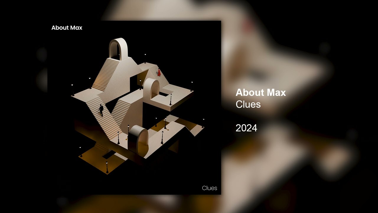 Watch About Max - Clues (Official Audio) on YouTube Watch About Max - Clues (Official Audio) on YouTube