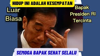 Hidup ini adalah kesempatan // Cover Pak Jokowi.
