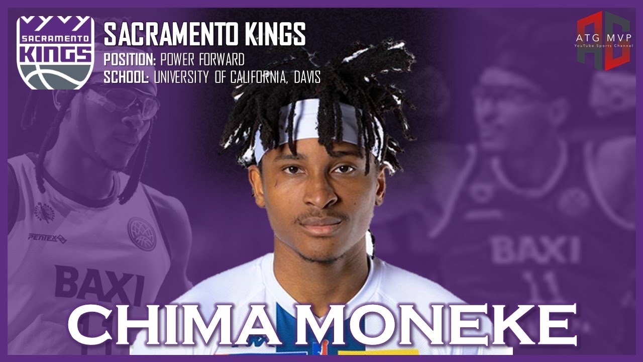 SACRAMENTO KINGS: Chima Moneke ᴴᴰ