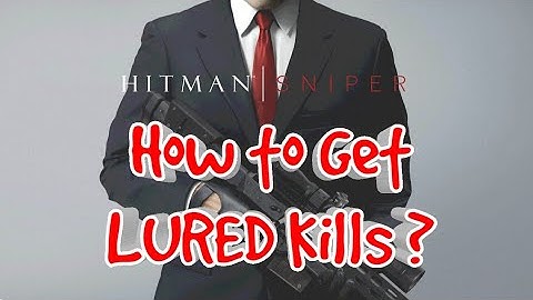 #hitman How to get Lured Kills in Hitman Sniper | Hitman Sniper Gameplay | Mahaveer Singh Solanki |