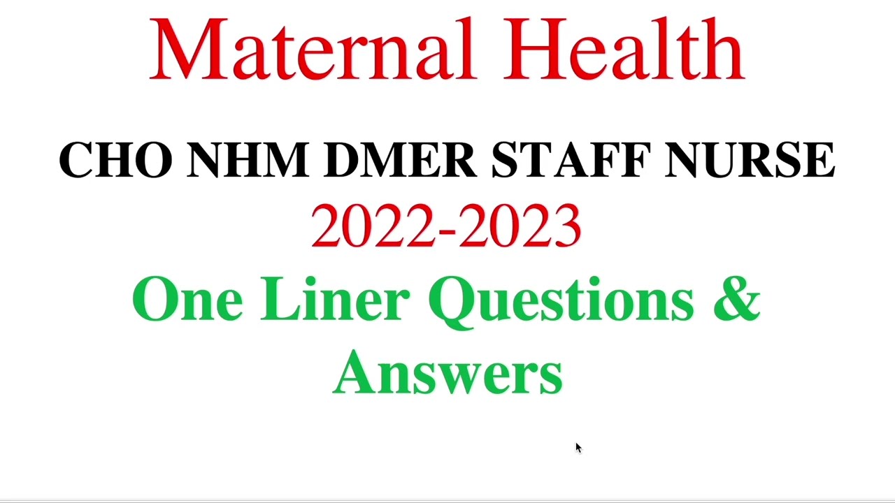 Maternal Health 100 MCQs  2022-2023 Exams | MP CHO CHO NHM DMER Staff Nurse Exams 2022-2023