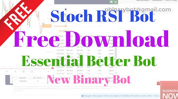 Free Binary.com Bot - Stoch And RSI Bot Binary Bot | Essential Better New Binary Bot