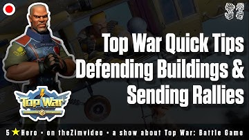 Top War: Battle Game - Quick Tips - Defending Buildings & Sending Rallies