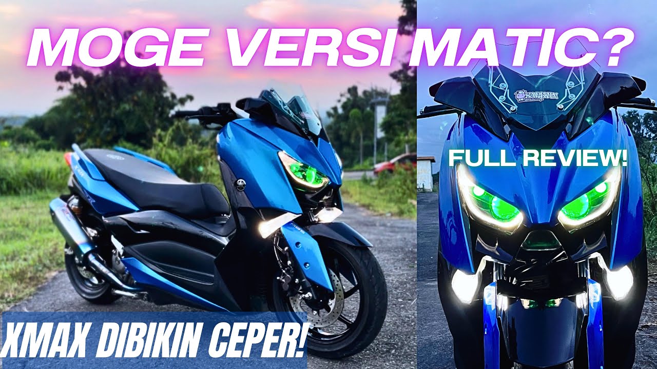 REVIEW XMAX 2018 THAILAND STYLE!! TETEP KECE, CEPER & GURIH🥵
