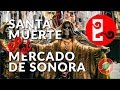 El Mercado de Sonora México DF