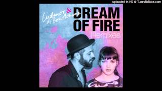 Lydmor &amp; Bon Homme - Dream Of Fire (Johannes Brecht Remix)