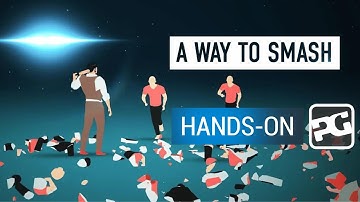A WAY TO SMASH - A brainy brawler