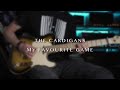 The cardigans  my favourite game  guitar cover by robert bisquert