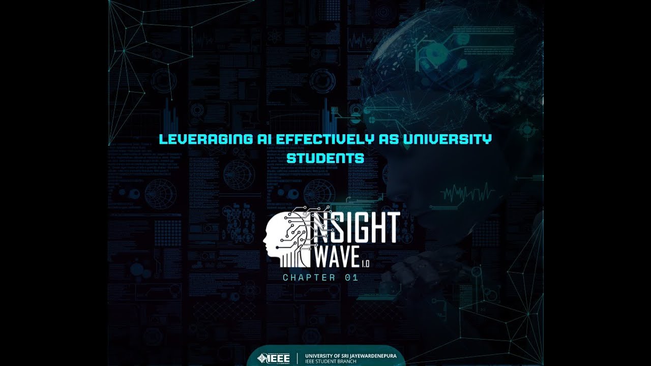 Leveraging AI Effectively As University Students | Insight Wave 1.0 ...