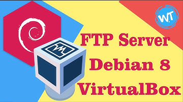 Tutorial Cara Install Dan Konfigurasi FTP Server Debian 8 Jessie Di VirtualBox Lengkap