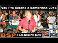 Vou Pro Sereno E Sombrinha - 1 Ano Do Evento Mp3 Song