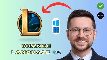 How to Change Language in League of Legends (Updated 2025 Guide)