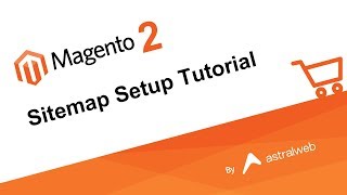 Magento 2 - Sitemap Setup Tutorial