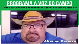 MINHA VIDA FM 107,9 MARTINS RN - PROGRAMA  A  VOZ  DO  CAMPO - 03//SET//2022
