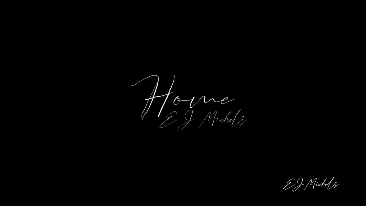 Watch EJ Michels - Home (Official Lyric Video) on YouTube Watch EJ Michels - Home (Official Lyric Video) on YouTube