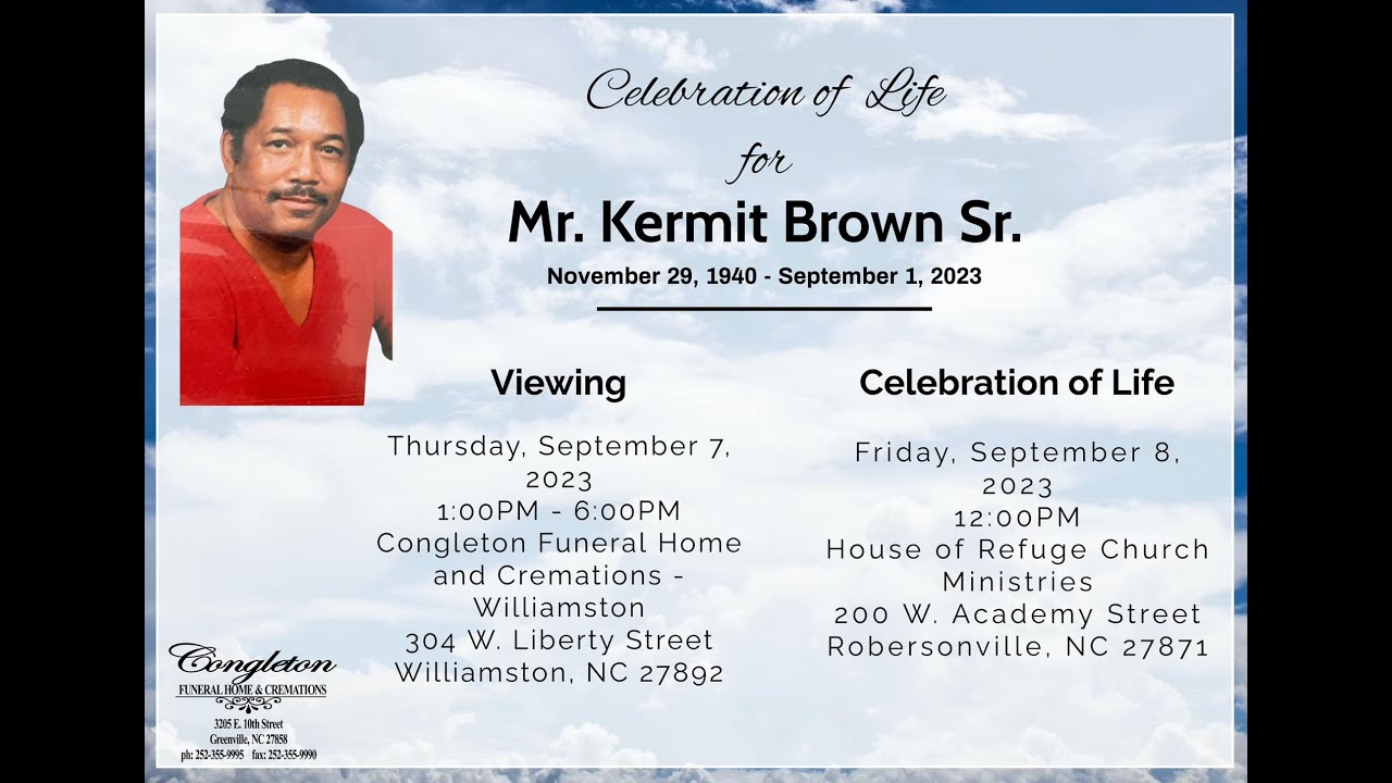 Homegoing Celebration for Mr. Kermit Brown Sr. YouTube