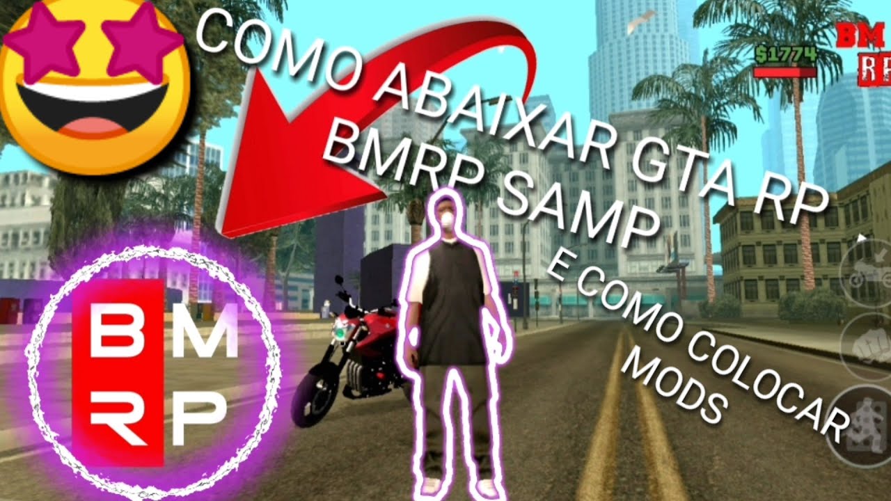 BMRP - COMO BAIXAR BMRP SAMP E COLOCAR MODS PASSO A PASSO APRENDA AGORA ...