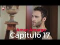 Amor Amargo - Capitulo 17