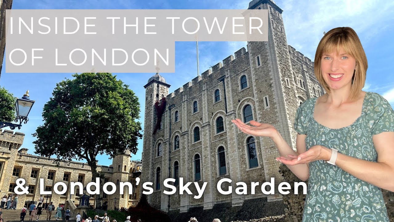 リリパットレーン☆☆Tower of London Inside The Tower of London & London Sky Garden Summer 2025 - YouTube