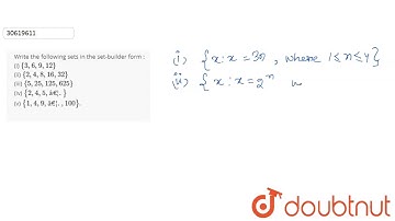 Write the following sets in the set-builder form : (i) `{3,6,9,12}` (ii) `{2,4,8,16,32}` (iii)
